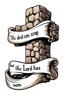 cobblestone cross with writing "the devil can scrap but the Lord has won" in old font on a scroll. tattoo design idea