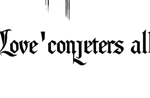 "love conquers all" tattoo design idea