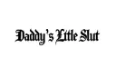 "Daddy’s Little Slut " tattoo design idea