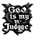 God is my judge tattoo design idea