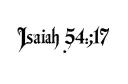 "Isaiah 54:17" tattoo design idea