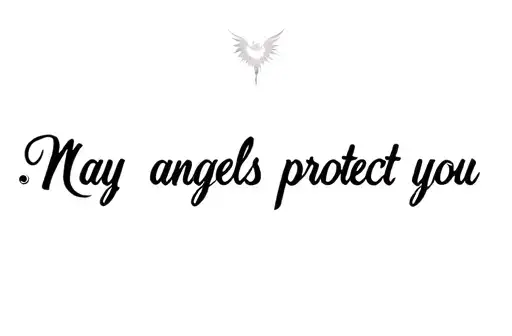 "May my angels protect you" tattoo design idea