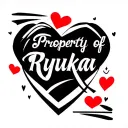 a nice text "Property of Ryuka" with heart kiss and bite mark, the text must be in the middle with some heart kiss and b tattoo design idea