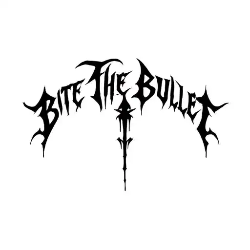 "Bite The Bullet" "Bite The Bullet" "Bite The Bullet" "Bite The Bullet" "Bite The Bullet" Dense black gothic script fused with abstract forms. Combineslanguage and symbolism tattoo design idea