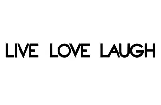 "LIVE LOVE LAUGH" tattoo design idea