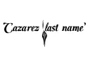 "Cazarez last name" tattoo design idea