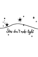 "Stars don’t make light" in a starry night sky tattoo design idea
