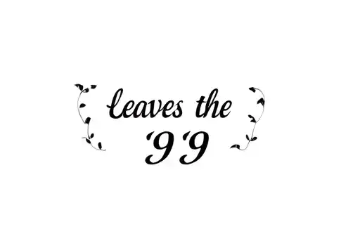 "Leaves the 99" tattoo design idea