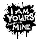 (I am yours and you are mine.) This text as a template for a black tattoo. That is a template as an alpha texture. In tattoo design idea