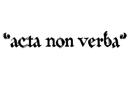 "acta non verba" tattoo design idea