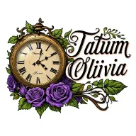 "Tatum Olivia" old clock surrounded with purple roses and Tatum Olivia in cursive on the top right  tattoo design idea
