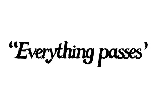 "Everything passes" tattoo design idea
