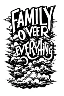 "Family over everything" clouds surrounding tattoo design idea