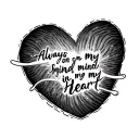 finger print in shape of heart with the quote ' always on my mind forever in my heart written underneath  tattoo design idea