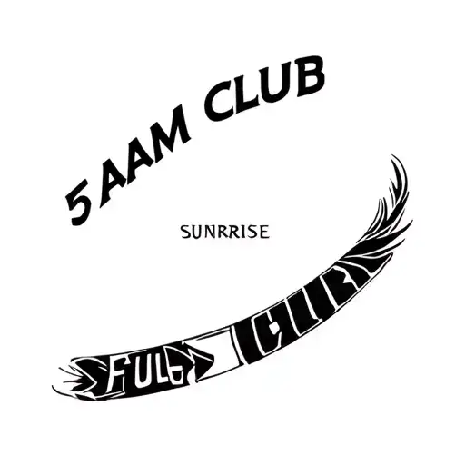 "5AM CLUB" SUNRISE FULL COUNT tattoo design idea