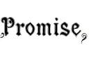 "Promise" tattoo design idea