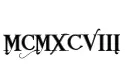 "MCMXCVIII" tattoo design idea