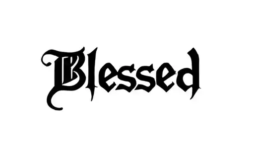 "Blessed " tattoo design idea