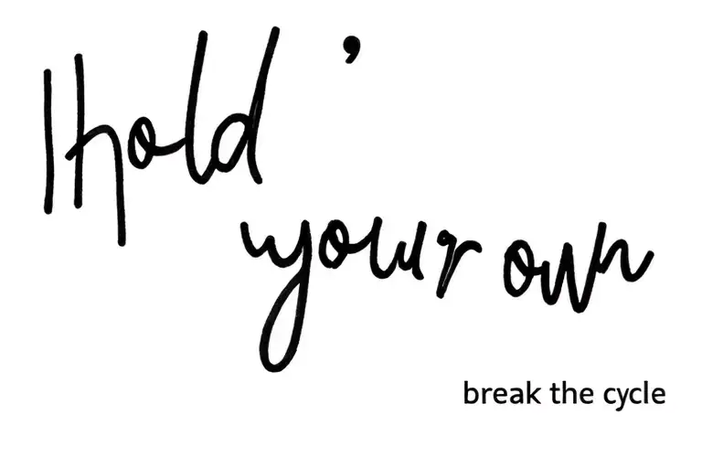 "Hold your own" break the cycle tattoo design idea