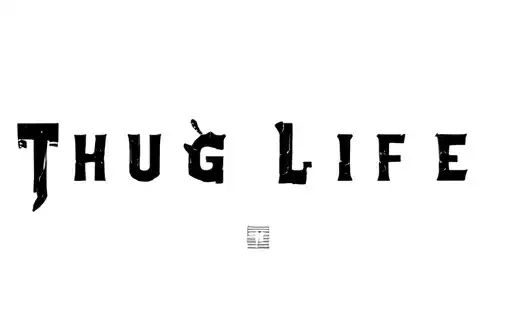 "Thug Life" tattoo design idea