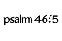 "psalm 46:5" tattoo design idea