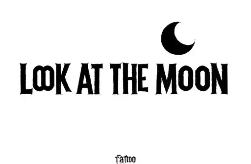 "Look at the moon" tattoo design idea