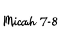 "Micah 7:8" tattoo design idea