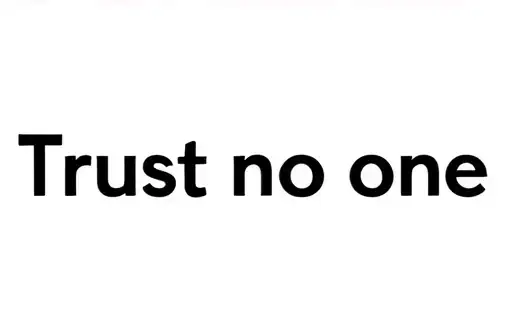 "Trust no one" tattoo design idea