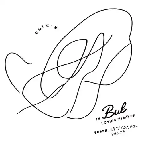 in loving memory of Bub born 10/9/52 died 9/8/22 tattoo design idea