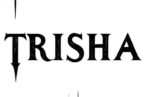 "Trisha" tattoo design idea