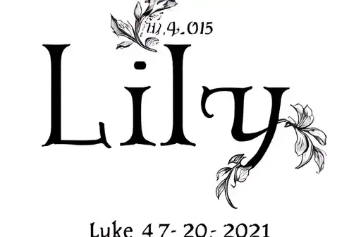 "Luke 4-7-2015
Lily 4-2-2021" tattoo design idea