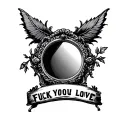Fuck you love mirror t tattoo design idea