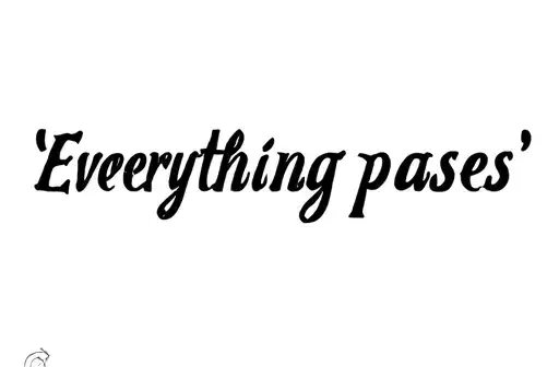 "Everything passes" tattoo design idea