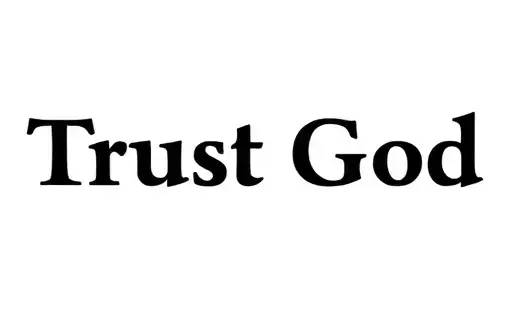 "Trust God" tattoo design idea