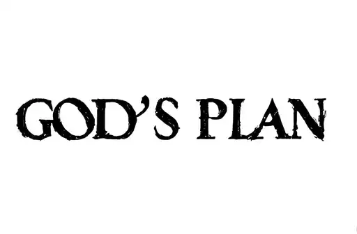 "GOD'S PLAN" tattoo design idea