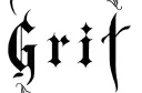"Grit" "Grit" tattoo design idea