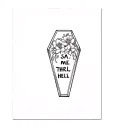 "So drag me through hell" coffin adorned with floral simple tattoo design idea