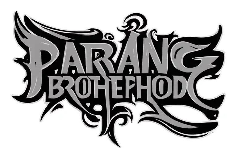 "PARANG BROTHERHOOD " font tattoo tattoo design idea