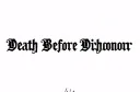 "Death Before Dishonor" tattoo design idea