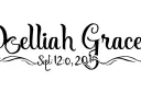 "Delilah Grace 
Sept. 20, 2015" tattoo design idea