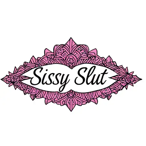 "Sissy Slut" "Sissy Slut" "Sissy Slut" "bdsm" "line art" "submissive" "slave" "sissy" "lace" tattoo design idea