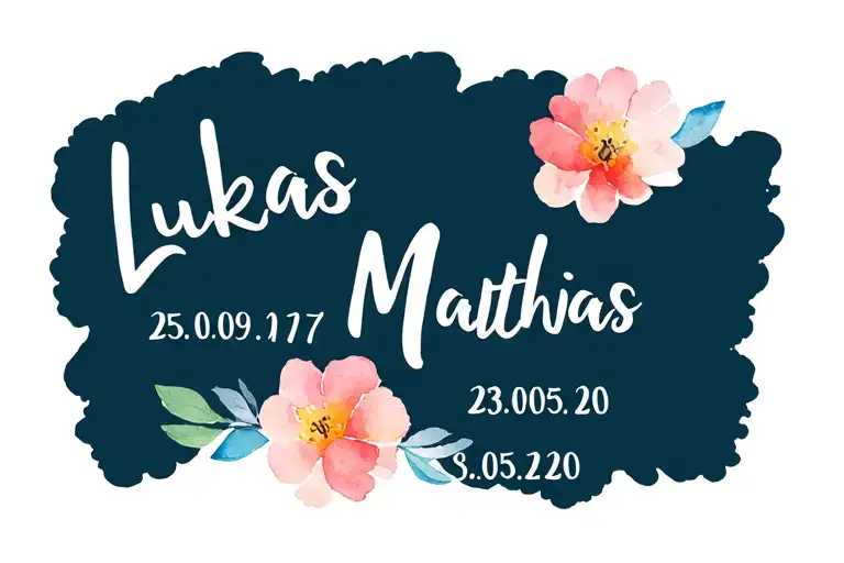 "Lukas 25.09.17 Mathias 23.0520" kids names tattoo design idea