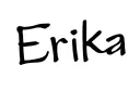 "Erika" tattoo design idea