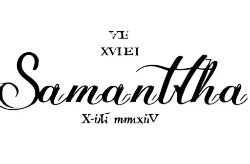 "Samantha
xvii_iii_mmxxiv" tattoo design idea