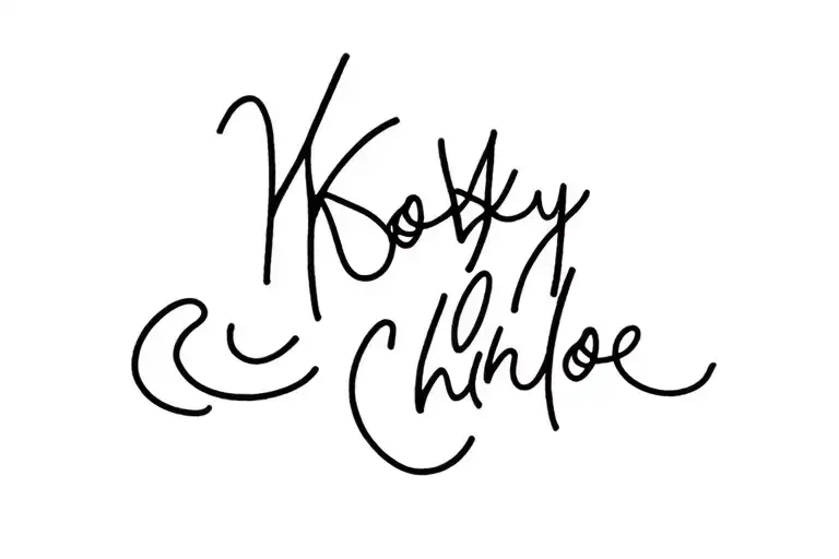 "Koby Chloe" Script tattoo tattoo design idea