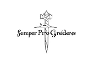"Semper Pro Greidens" tattoo design idea