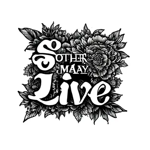 So others may live tattoo design idea