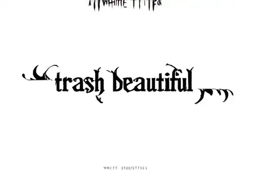 "White trash beautiful " tattoo design idea