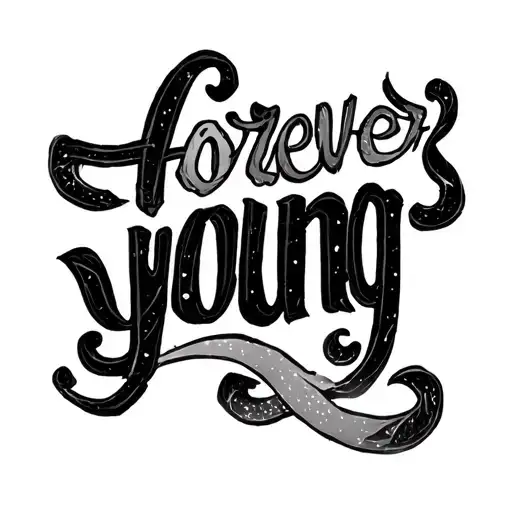"forever young " lettering design tattoo design idea