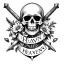 skull with two swords crossed behind it and skull surrounded by flowers. below it, a banner with the word "heaven"  tattoo design idea